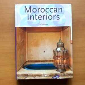Moroccan Interiors - Lisa Lovatt-Smith