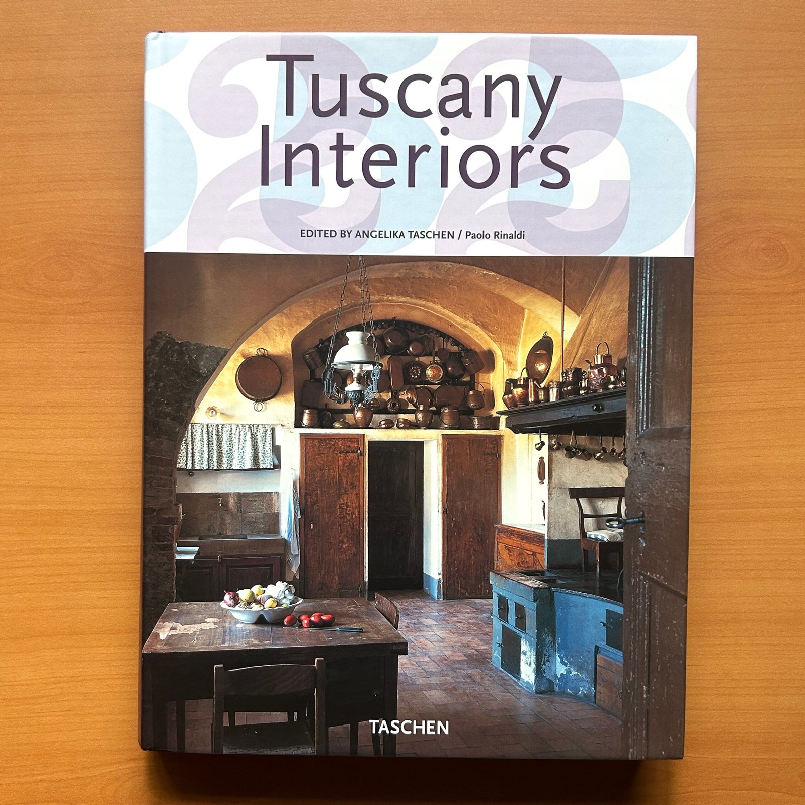 Tuscany Interiors - Angelika Taschen · Paolo Rinaldi