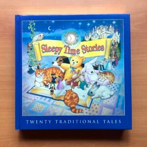 Sleepy Time Stories: Twenty Well-Known Classic Tales