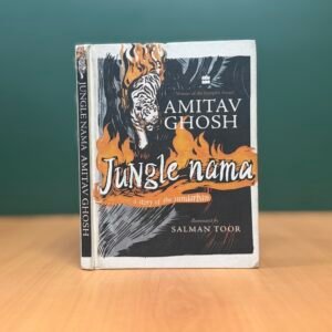 Jungle Nama - Amitav Ghosh
