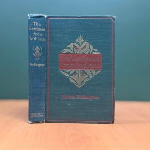 The Gentleman from Indiana - Booth Tarkington