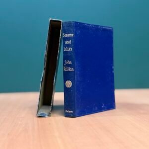 Sesame and Lilies - John Ruskin