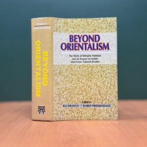 Beyond Orientalism - Eli Franco · Karin Preisendanz