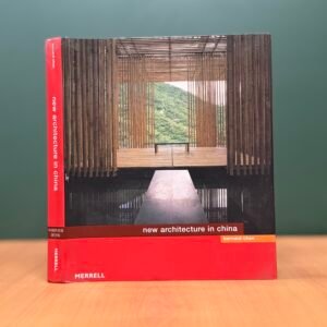 New Architecture in China - Bernard Chan