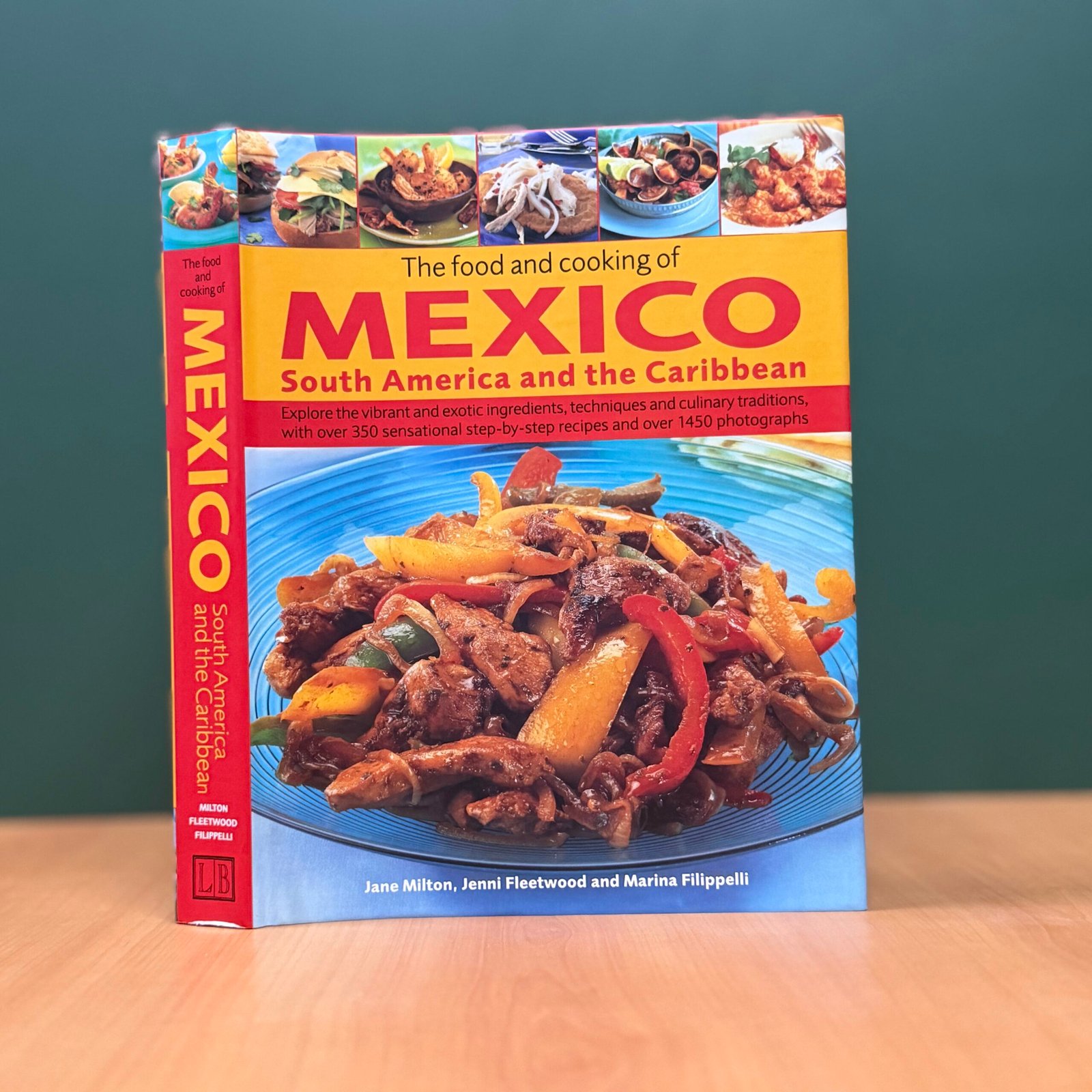 The Food and Cooking of Mexico - Jane Milton · Jenni Fleetwood · Marina Filippelli