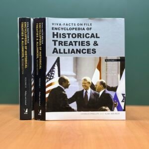 Historical Treaties & Alliances (2 Volumes Set)  - Charles Phillips · Alan Axelrod