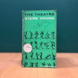 The Theatre - Stark Young