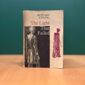 The Light That Failed  -  Rudyard Kipling