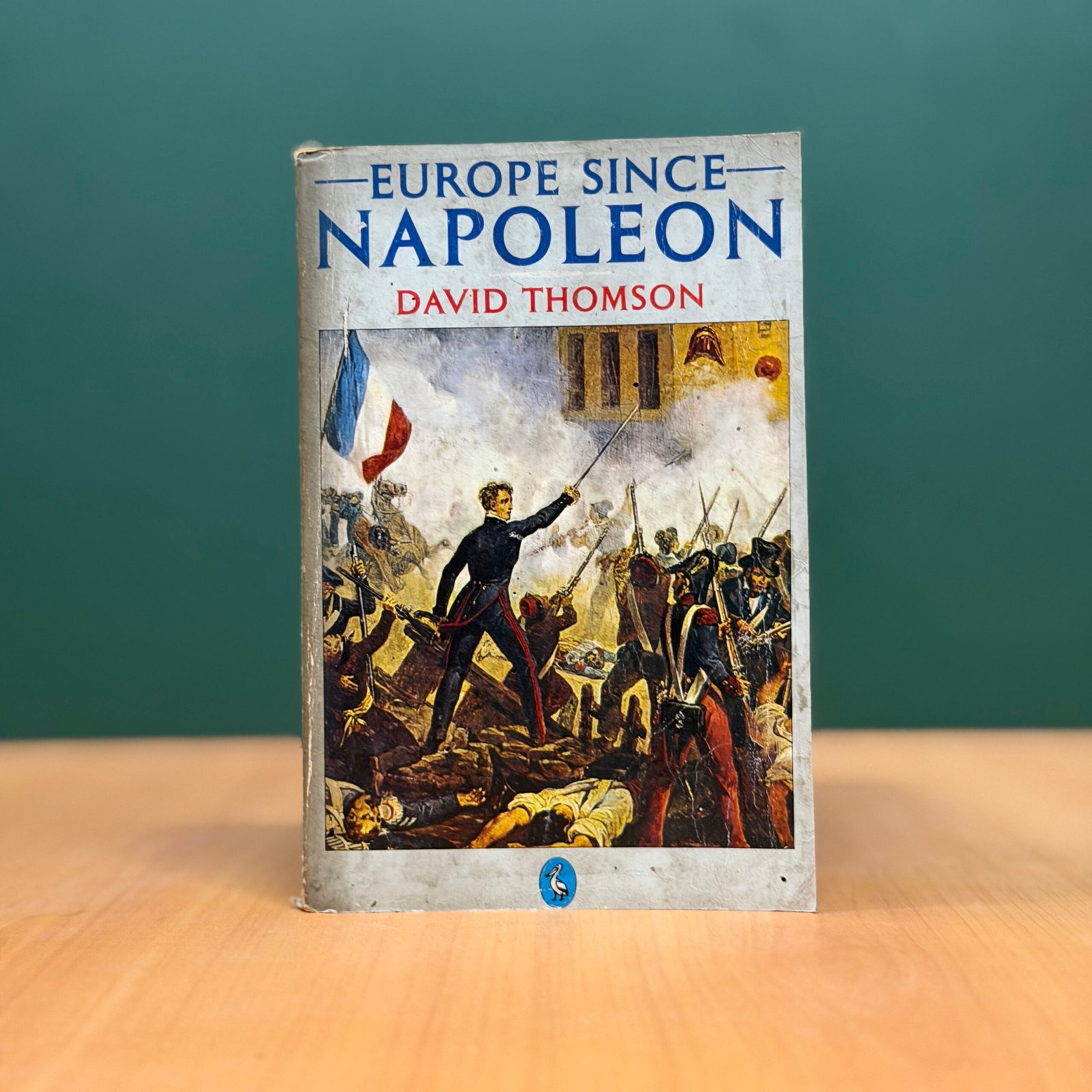 Europe Since Napoleon - David Thomson