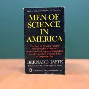 Men of Science in America  -  Bernard Jaffe