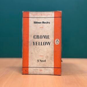 Crome Yellow  -  Aldous Huxley