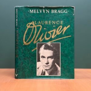 Laurence Olivier - Melvyn Bragg