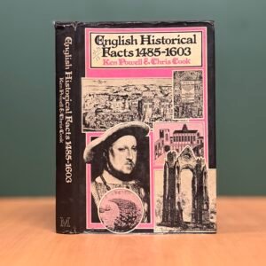 English Historical Facts 1485–1603  -  Ken Powell - Chris Cook
