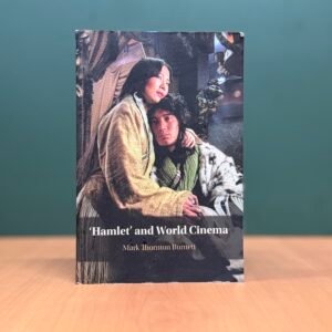 Hamlet and World Cinema  -  Mark Thornton Burnett