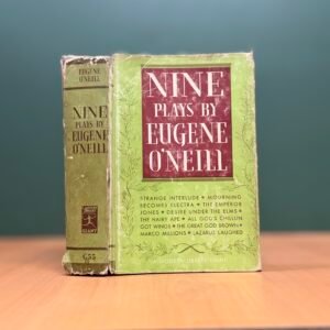 Nine Plays  - Eugene O'Neill