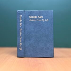 Sketches from My Life - Natalia Sats