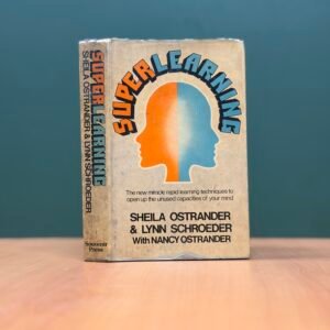 Superlearning  - Sheila Ostrander · Lynn Schroeder · Nancy Ostrander