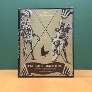 The Little Black Hen or The Underground People - Antoni Pogorelsky