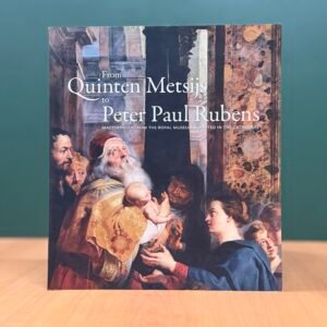 From Quinten Metsijs to Peter Paul Rubens