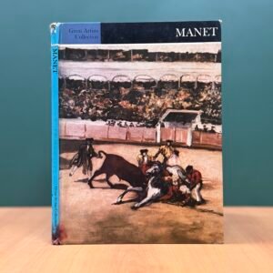 Manet – Great Artists Collection -  John Richardson