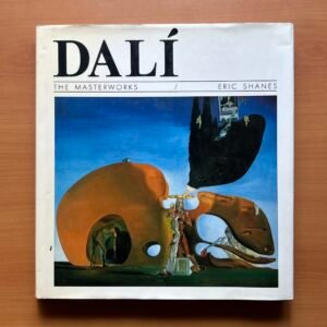 Dalí – The Masterworks  -  Eric Shanes