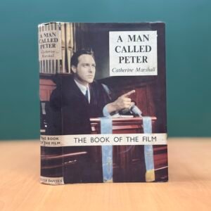 A Man Called Peter  - Catherine Marshall