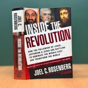 Inside the Revolution  -  Joel C. Rosenberg