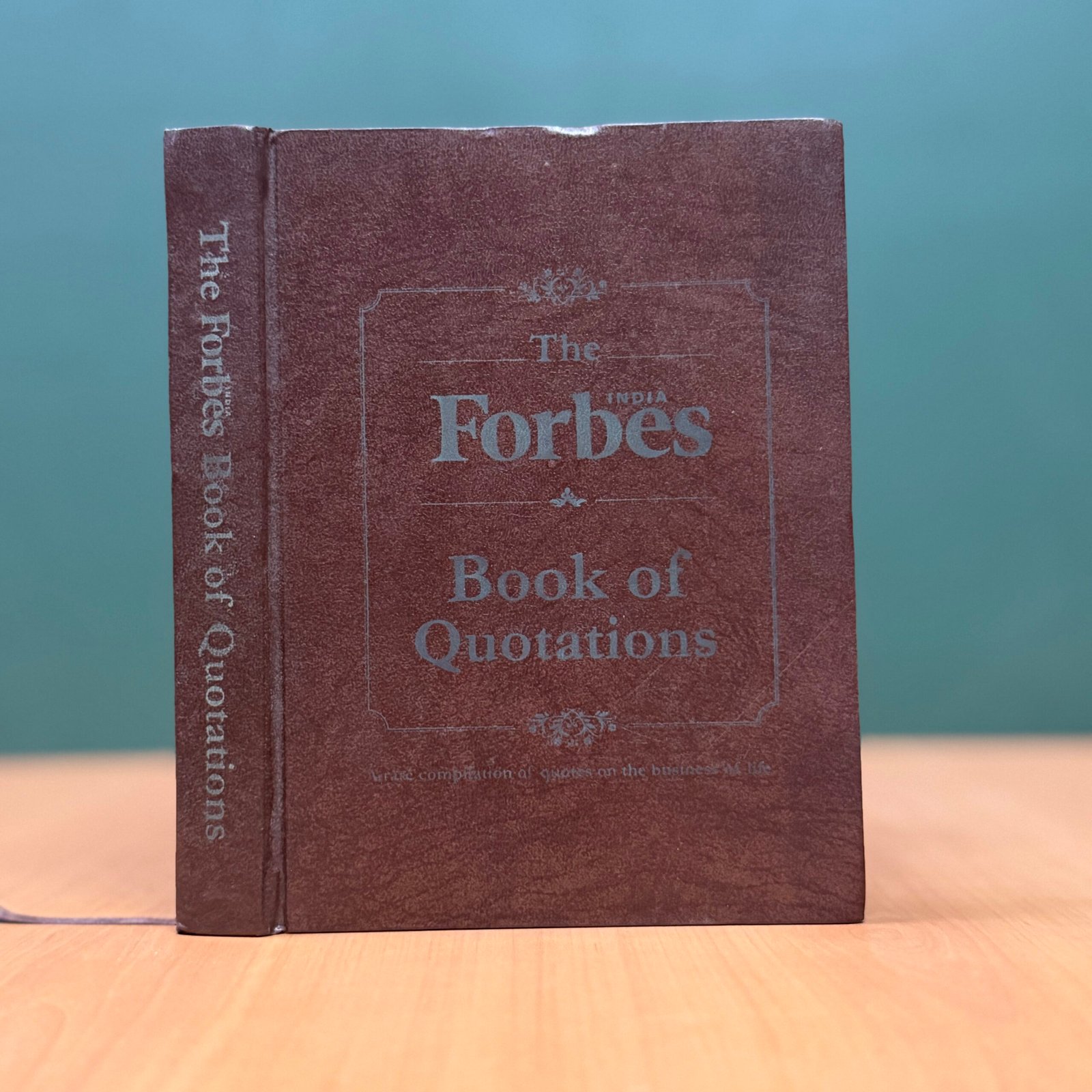 The Forbes India Book of Quotations
