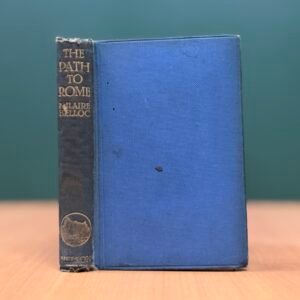 The Path to Rome - Hilaire Belloc
