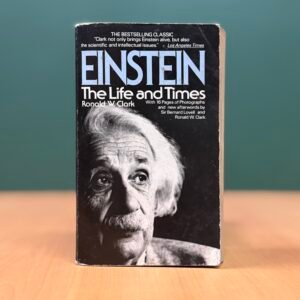 Einstein: The Life and Times - Ronald W. Clark