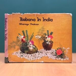 Ikebana in India - Sharayu Thakoor