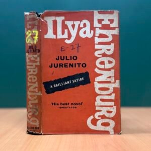 Julio Jurenito  - Ilya Ehrenburg (Elya Ehrenburg)