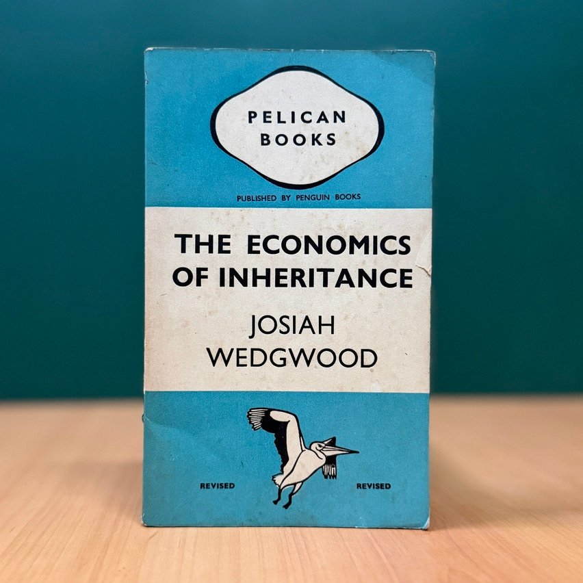 The Economics of Inheritance - Josiah Wedgwood