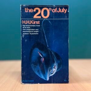 The 20th of July  - Hans Hellmut Kirst