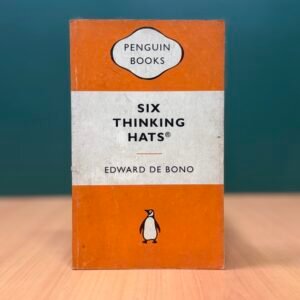 Six Thinking Hats  -  Edward de Bono