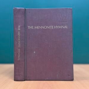 The Mennonite Hymnary  -  Herald Press