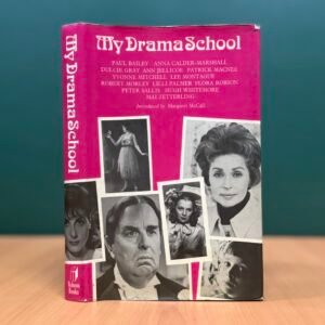 My Drama School  - Margaret McCall
