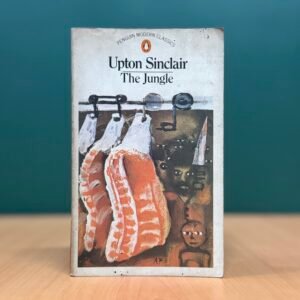 The Jungle - Upton Sinclair
