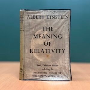 The Meaning of Relativity - Albert Einstein