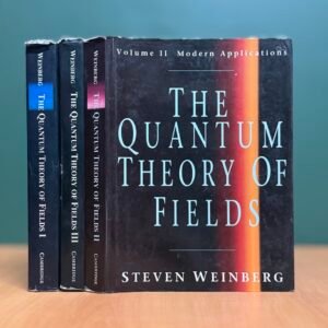 The Quantum Theory of Fields – Three-Volume Set  -  Steven Weinberg